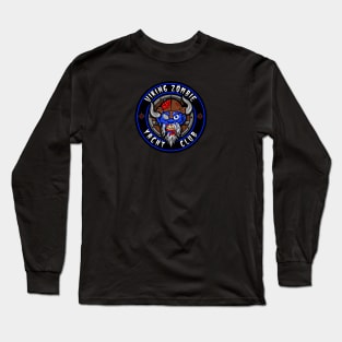 VIKING ZOMBIE YACHT CLUB Long Sleeve T-Shirt